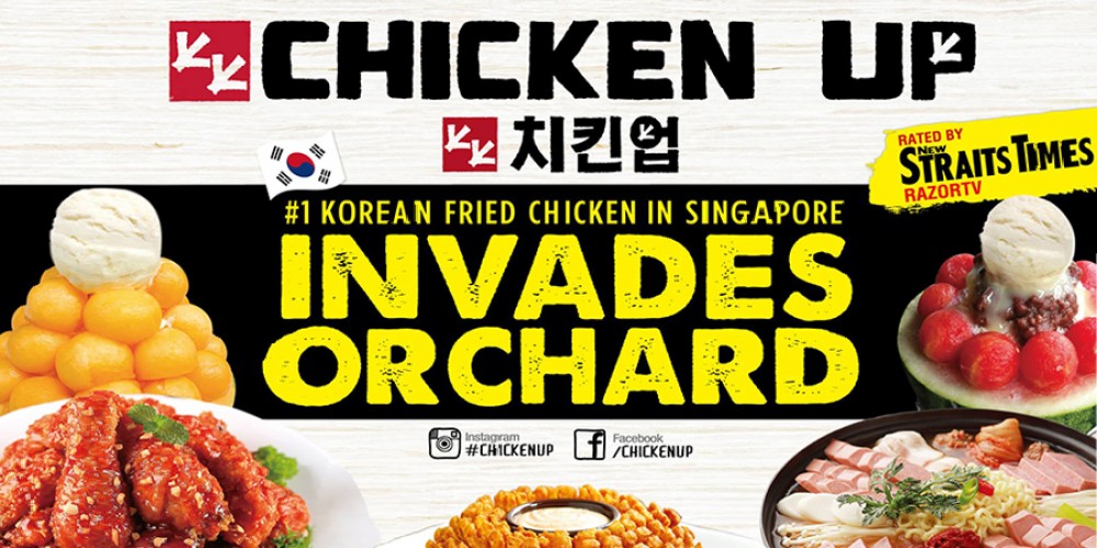 [New Store] #1 Korean Fried Chicken, ‘Chicken Up’ opens a new store in Orchard Centrepoint!